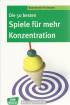Die 50 besten Spiele für mehr Konzentration - 