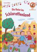 Die Reise ins Schlaraffenland  