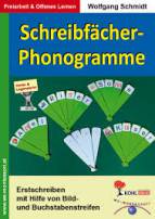 Schreibfächer-Phonogramme Erstschreiben mit Hilfe von Bild- und Buchstabenstreifen