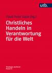 Christliches Handeln in Verantwortung für die Welt 