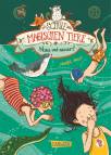 Die Schule der magischen Tiere: Nass und nasser 