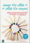 Einer für alle – alle für einen! Klassengemeinschaft herstellen und stärken