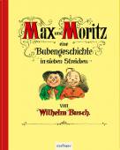 Max und Moritz Eine Bubengeschichte in sieben Streichen