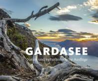 Gardasee Natur- und kulturhistorische Ausflüge