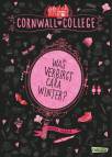 Cornwall College: Was verbirgt Cara Winter? 