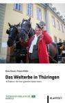 Das Welterbe in Thüringen 16 Stätten, die man gesehen haben muss