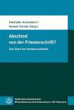 Abschied von der Priesterschrift? Zum Stand der Pentateuchdebatte