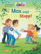 Max sagt Stopp 