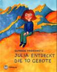 Julia entdeckt die Zehn Gebote 