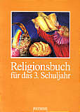 Religionsbuch für das 3. Schuljahr 