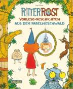 Ritter Rost: Vorlesegeschichten aus dem Fabelwald 