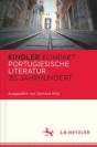 Kindler Kompakt: Portugiesische Literatur, 20. Jahrhundert 