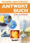 Erde und Weltall Tessloffs superschlaues Antwortbuch