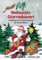 Rolfs Weihnachtsgitarrenkonzert 10 beliebte Hits von Rolf Zuckowski für Konzertgitarre