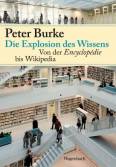 Die Explosion des Wissens Von der Encyclopédie bis Wikipedia