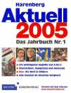 Harenberg Aktuell 2005 Das Jahrbuch Nr.1