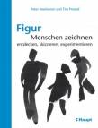 Figur: Menschen zeichnen entdecken, skizzieren, experimentieren