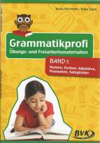 Grammatikprofi - Übungs- und Freiarbeitsmaterial Band 1: Nomen, Verben, Adjektive, Pronomen, Satzglieder
