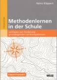 Methodenlernen in der Schule Leitfaden zur Förderung grundlegender Lernkompetenzen