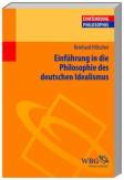 Einführung in die Philosophie des deutschen Idealismus 