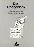 Die Rechenbox Übungen zur Festigung für das 1. und 2. Schuljahr