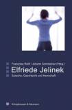 Elfriede Jelinek  Sprache, Geschlecht und Herrschaft