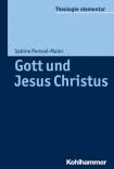 Gott und Jesus Christus Orientierungswissen Christologie