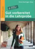 Gut vorbereitet in die Lehrprobe:  Lerntimer Referendariat als Download