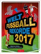 Welt-Fußball-Rekorde 2017  Rekorde, Kakten, Statistiken, Informationen