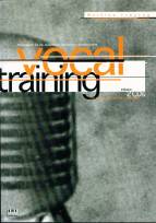Vocal-Training Arbeitsbuch für die Ausbildung der Stimme als Instrument