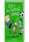 Ich und die Fußballgang: Alles Vollpfosten 