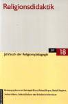 Religionsdidaktik Jahrbuch der Religionspädagogik Band 18