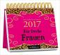 Für freche Frauen 2017 Wochenkalender