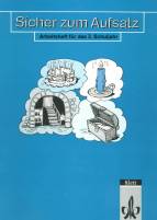 Sicher zum Aufsatz Arbeitsheft für das 3. Schuljahr