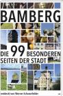 Bamberg Die 99 besonderen Seiten der Stadt