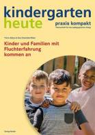 Kinder und Familien mit Fluchterfahrung kommen an 