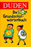 Duden - Das Grundschulwörterbuch Ab der 2. Klasse.