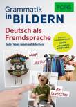 PONS Grammatik in Bildern: Deutsch als Fremdsprache Jeder kann Grammatik lernen!