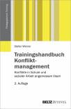 Trainingshandbuch Konfliktmanagement Konflikte in Schule und sozialer Arbeit angemessen lösen