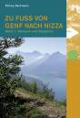 Zu Fuss von Genf nach Nizza Band 1: Savoyen und Dauphiné