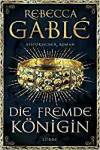 Die fremde Königin - Historischer Roman