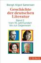 Geschichte der deutschen Literatur Bd. 2: Vom 19. Jahrhundert bis zur Gegenwart