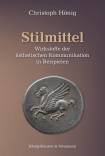 Stilmittel - Wirkstoffe der ästhetischen Kommunikation in Beispielen