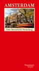 Amsterdam Eine literarische Einladung
