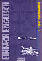 Monty Python Unterrichtsmodelle für die Schulpraxis