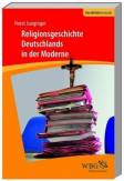 Religionsgeschichte Deutschlands in der Moderne 