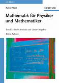Mathematik für Physiker und Mathematiker Band 1: Reelle Analysis und Lineare Algebra