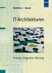 IT-Architekturen Planung, Integration, Wartung
