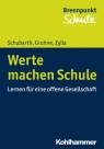 Werte machen Schule Lernen für eine offene Gesellschaft