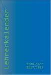 Lehrerkalender Schuljahr 2017/2018 - 